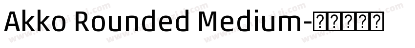 Akko Rounded Medium字体转换